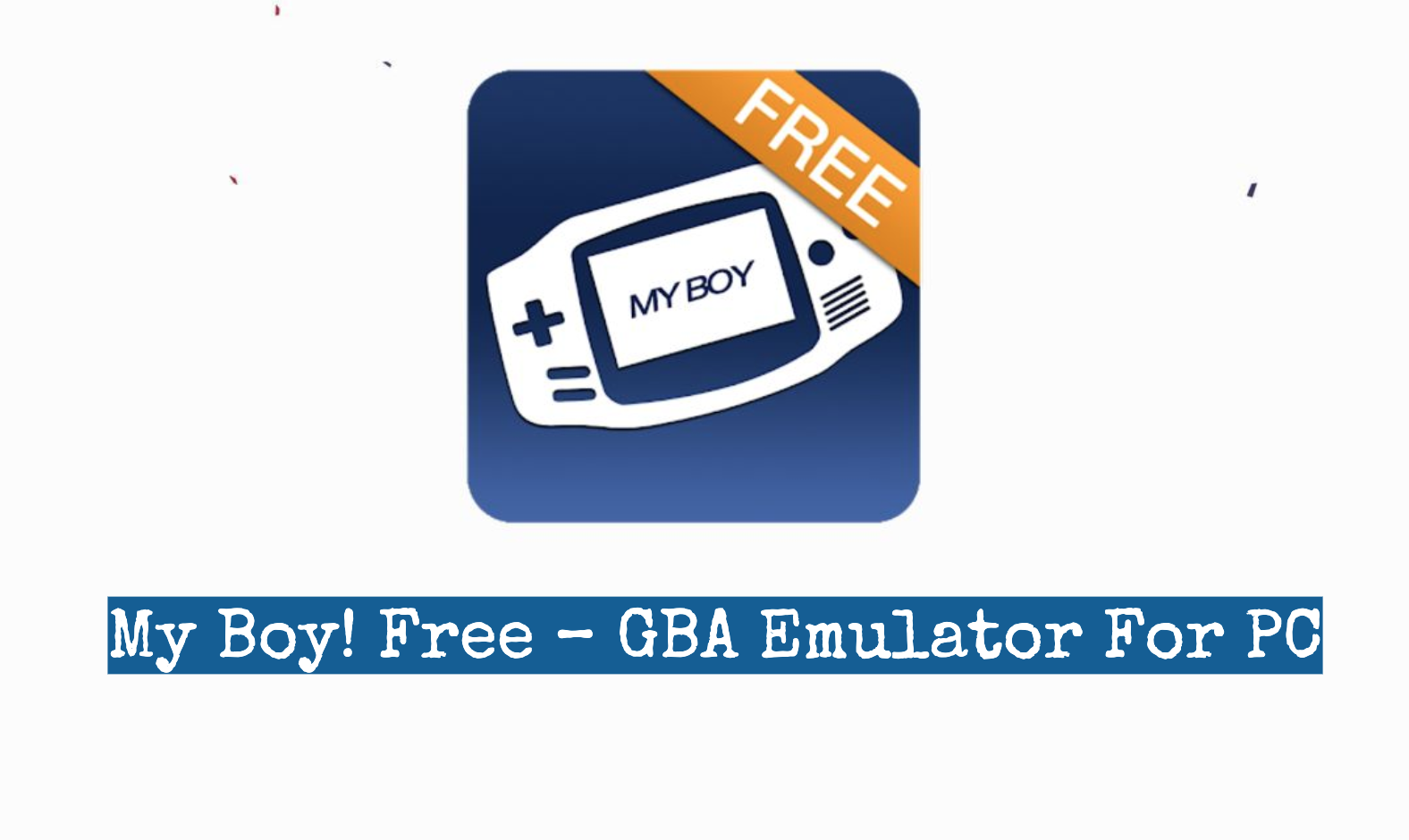 My Boy! Free – GBA Emulator for PC